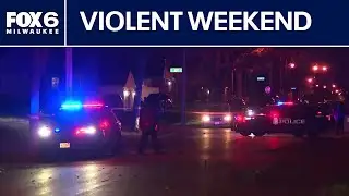 Multiple dead in violent Milwaukee weekend | FOX6 News Milwaukee