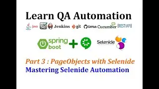 Mastering Selenide Automation - Part 3 | PageObjects with Selenide