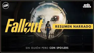 RESUMEN NARRADO | FALLOUT sin GUI&Oacute;N pero con SPOILERS