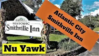 🟡 Atlantic City | Historic Smithville Inn. A Historic Shopping Village With Restaurants Close To AC!