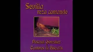 Cantores de Híspalis - El puente te está esperando  (Sevilla Reza Cantando, 2000)