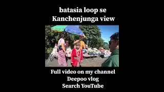 Batasia Lo Kangchenjunga view Darjeeling railway station based in most popular hill station #travel