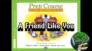A Friend Like You (P15) | Alfred&rsquo;s Basic Prep Course - Lesson Level C
