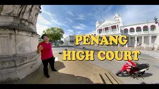 Penang High Court | Virtual Tour 360 | Tiger Tatt Tell History