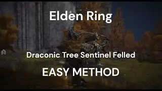 Elden Ring- Defeat the Draconic Tree Sentinel Enemy EASY