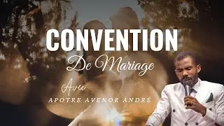 CONVENTION DE MARIAGE AVEC APOTRE ANDRE AVENOR / SAMEDI 13 SEPTEMBRE 2025 / ETGS DE HINCHE