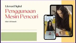 07. Literasi Digital - Penggunaan Mesin Pencari - Informatika Kelas X