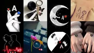 A dp for girls & boys for Whatsapp| A Name Dp/Pic |A Letter Whatsapp Dp Pic |A Name Dp/Photo/Images