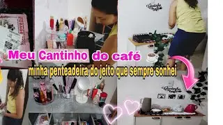 ENFIM MEU CANTINHO DO CAFÉ E MINHA PENTEADEIRA FORAM CONCLUÍDOS, EU AMEI☕🥺😍🥰