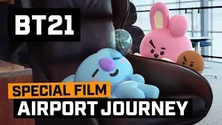 [BT21] BT21's Airport Journey  - KOYA