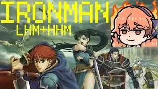 FE7 Ironman Lyn+Hector Hard Mode Part 2 (ch11-13) (Stream archive)