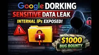 Sensitive Data Leak via Google Dorking Exposed Internal IPs | $1000 Bug Bounty