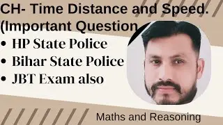 CH :- Time, Distance & Speed #hpstatepolice#biharstatepolice#jbtexam#2022#amanmaths
