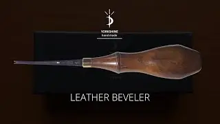 Yorkshine leather beveler, edge beveling tool quick review
