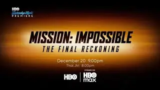 [Promo] HBO Asia - Saturday Night Premiere (Dec/2025): Mission: Impossible - The Final Reckoning