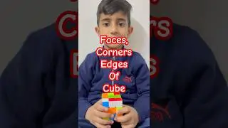 Learn Faces, Corners and Edges of a Cube #ytshorts #cube #maths #kidsshorts