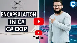 Encapsulation In C# | C# Encapsulation | C# OOP | Object Oriented Programming | Csharp  (Hindi/Urdu)