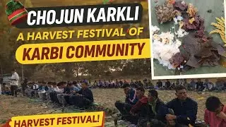 Chojun Karkli|Traditional Cuisine & Food Vlogs|A Harvest Festival of Karbi Community #SunYT