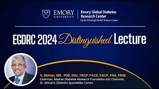 EGDRC Inaugural Distinguished Lecture | Dr. V. Mohan