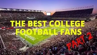The Best College Football Fans Part 2