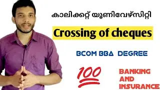 Crossing of Cheque | Bcom/BBA Degree | Banking and Insurance | Calicut University