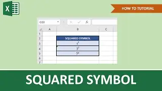 How To Write The Squared Symbol In Excel [Within Text And As Numbers] |   Beginner Tutorial