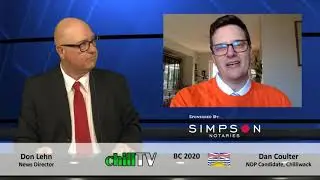 BC 2020 chillTV Interview:  NDP Candidate for Chilliwack, Dan Coulter- presented by Simpson Notaries