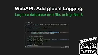 Logging in WebAPI for DotNet6 (DotNet Core), using NLog.