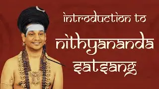 Introduction to Nithyananda Satsang || Retelecast Satsang || Power Manifestation || 22 May 2020