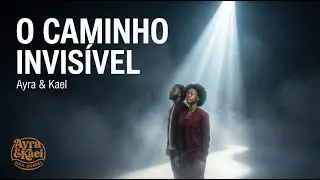 O Caminho Invisível | Soul Gospel | Confiar quando você não vê a saída | Ayra & Kael