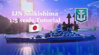 🛡️Minecraft IJN Shikishima 1:5 scale Tutorial | Japanese Tier 10 battleship
