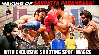 Making of Sarpatta Parambarai | Arya | Pa Ranjith | Roundu Katti | Open Pannaa