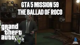GTA 5 &ndash; Michael Teaches Rocco a Lesson! 💥 | Mission 59 The Ballad of Rocco
