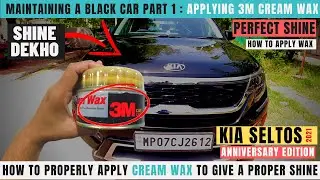 Maintaining a black car part 1 | How to apply  3M Car WAX to get perfect shine | yogesh gupta