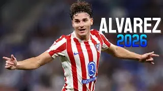 Juli&aacute;n Alvarez ► Perfect Striker 2026 ● Skills & Goals ● HD