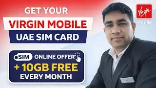 Get Virgin Mobile UAE SIM | Buy eSIM Online Using UAE Pass or Passport | Bipul Das