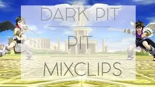 【SSB4】Pit/Dark Pit Mixclip