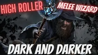 HIGH ROLLER IGNITE WIZARD ! Dark and Darker Solo