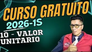 CLASE 10 - Valor Unitario - Curso Gratuito #IngresaALaU SENESCYT 2026 1S | PhD. Erick Herrera