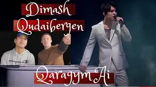 Reacting to Dimash - Qaragym Ai | 2021