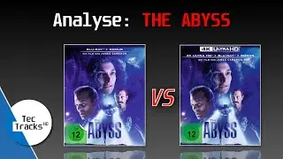 Blu-Ray vs. 4K-Blu-Ray: The ABYSS | Vergleich der HDR-Bildqualit&auml;t!