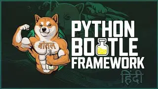 Python Bottle 🍾 Web Framework Overview in Hindi | Introduction to Web Development #bottle #python
