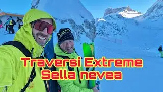 Sella nevea canale dei tedeschi - traversi estremi a fine 2025