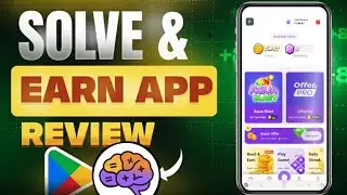 solve & earn - quick rewards | solve and earn app |  solve and earn app withdrawal proof