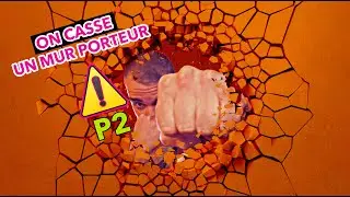 Mur porteur  (Part 2)