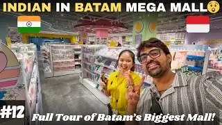 Ek Indian in Batam Mega Mall 🇮🇩 | Full Tour of Indonesia&rsquo;s Biggest Mall!