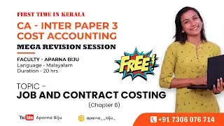JOB&CONTRACT COSTING -COSTING REVISION MARATHON MALAYALAM | FREE CLASS | APARNA BIJU