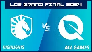 TL vs FLY - Highlights ALL GAMES - LCS GRAND FINAL 2024 - Team Liquid vs FlyQuest