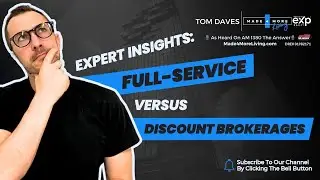 Real Estate Insights: Full-Service vs Discount Brokerages