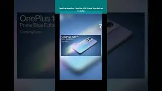 OnePlus launches OnePlus 10R Prime Blue Edition in India